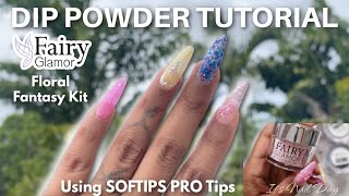 Dip Powder Nails Tutorial | Fairy Glamor Floral Fantasy Kit + SOFTIPS PRO Tips 💅🏽Mo Makeup Mo Beauty