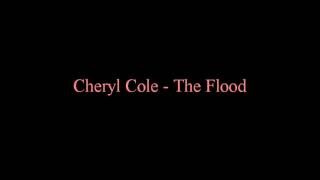 Cheryl Cole - The Flood (Lyrics Video)