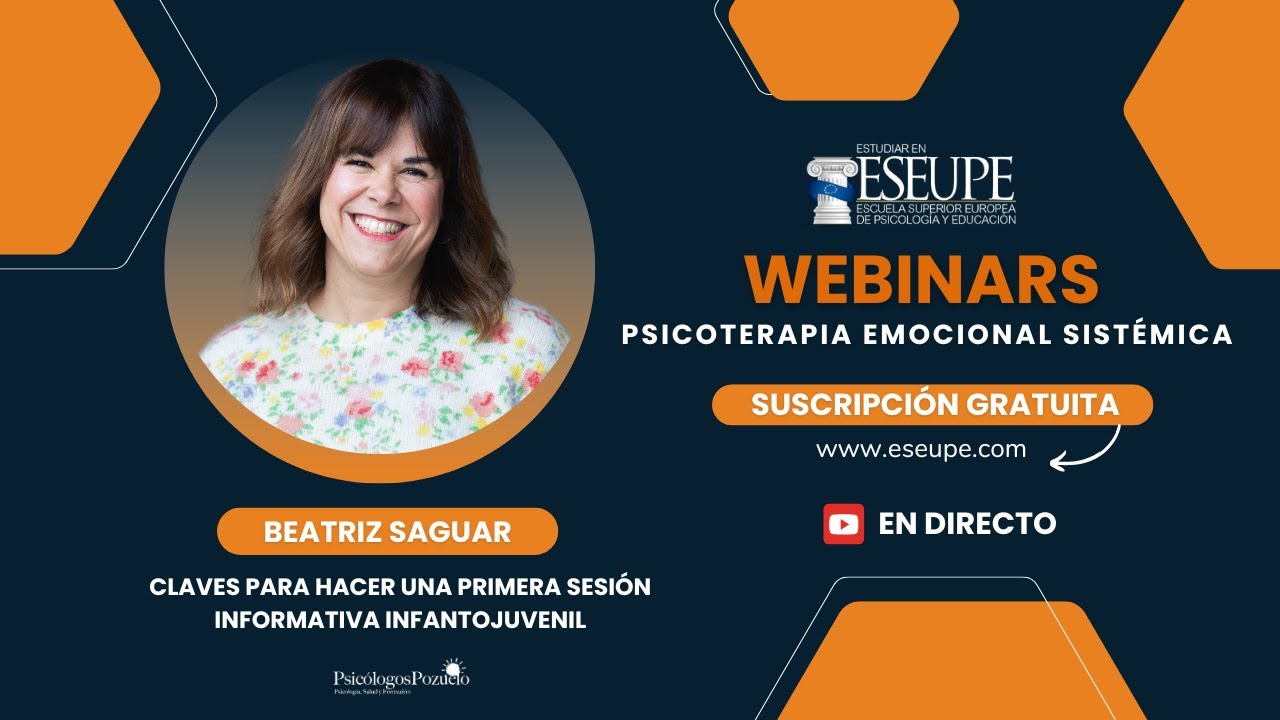 WEBINAR 4 - Claves para hacer una primera sesión informativa infantojuvenil con Beatriz Saguar