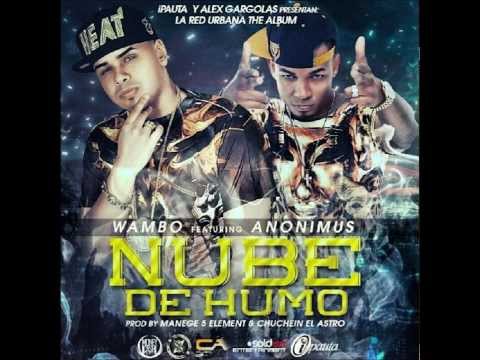 Wambo MafiaBoyz Ft Anonimus - Nube De Humo