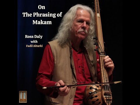 Ep 88: Ross Daly on The Phrasing of The Makam!