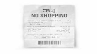 French Montana - No Shopping ft. Drake