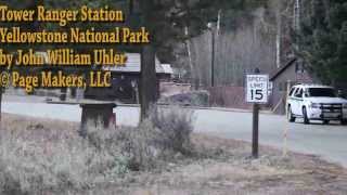 preview picture of video 'Tower Ranger Station in Yellowstone National Park'
