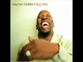 Wayman Tisdale - The Time Is Here