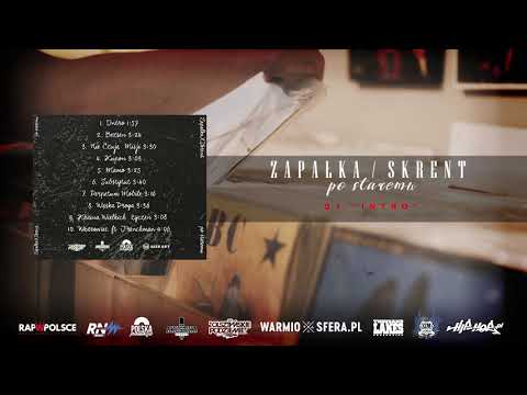 Zapałka x Skrent -  ''Intro'' [ Album ''PO STAREMU'' ]