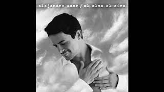 Alejandro Sanz - Cuando Nadie Me Ve