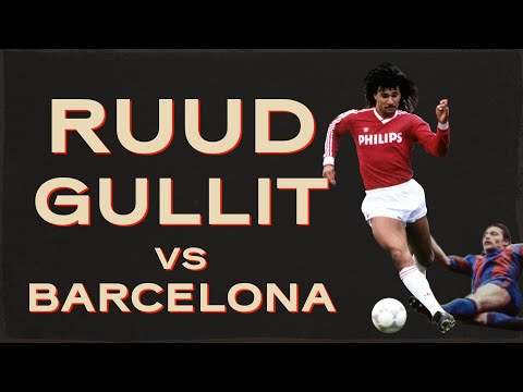 Ruud Gullit vs Barcelona | Total Footballer | Rare Footage