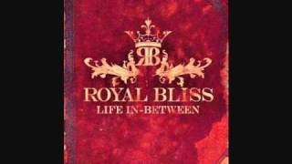 Royal Bliss - Save Me