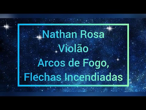 Nathan Rosa - Violão (Cover Arcos de Fogo, Flechas Incendiadas)