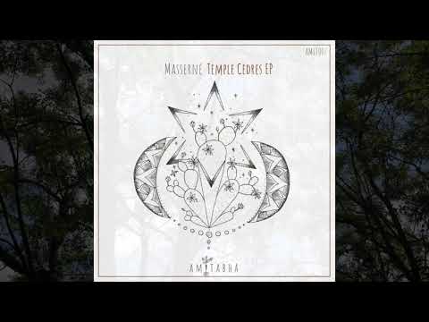 Masserne - Temple Cedres (Original Mix) [AMITABHA]