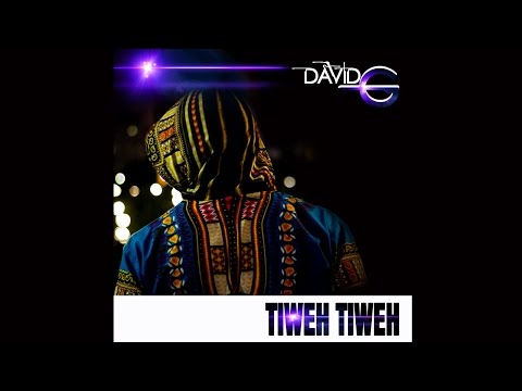 David G - Tiweh Tiweh