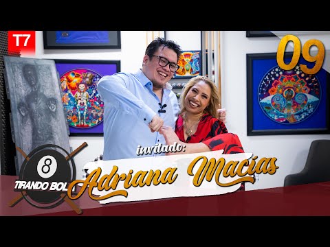 Tirando bola Temp 7 Ep 9.- Adriana Macías