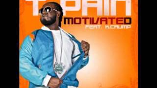 T- Pain - Motivated (Remix)