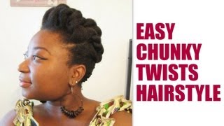 CHEVEUX CREPUS 4C | Tuto coiffure - Easy chunky twists hairstyle