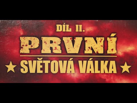 Bitevní pole: První světová válka (2/2) - dokument cz dabing