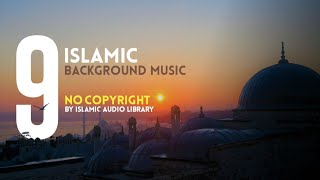 Download lagu Top 9 Islamic Background Music No Copyright By Isl... mp3