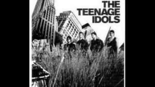 The Teenage Idols - I Got Nothing