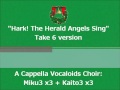 Hark! The Herald Angels Sing (TAKE 6) - A Cappella by Vocaloids