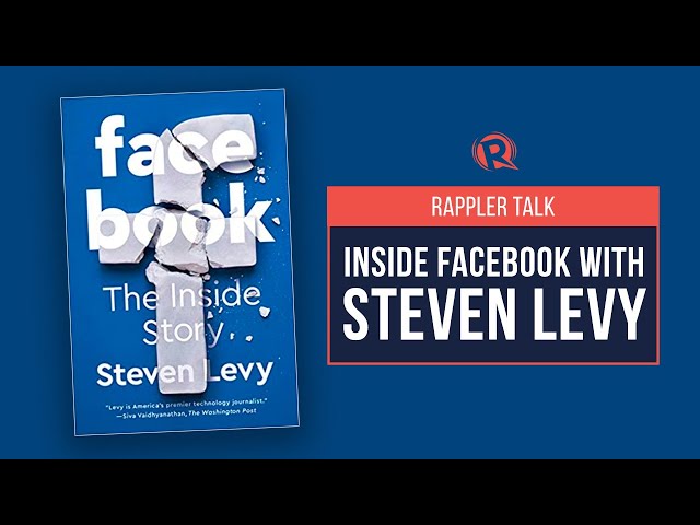 Rappler Talk: Inside Facebook with Steven Levy