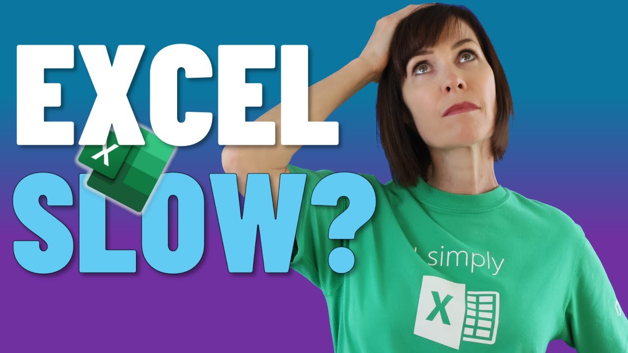 How to Improve Excel Performance - Common Culprits & Solutions