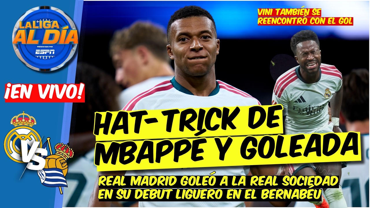 HAT TRICK de MBAPPÉ en GOLEADA del REAL MADRID 4-1 sobre Real Sociedad; GOL de Vini | La Liga Al Día