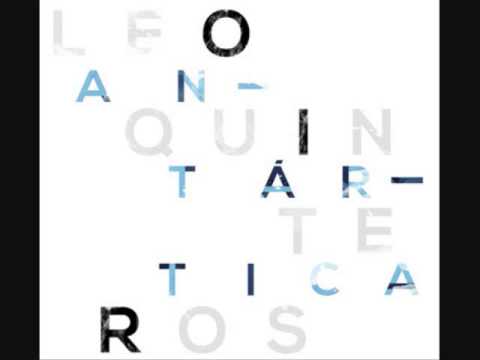 Leo Quinteros - Antártica (2013 - Disco completo)
