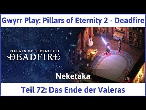 Pillars of Eternity 2 deutsch Deadfire Teil 72 - Das Ende der Valeras Let's Play