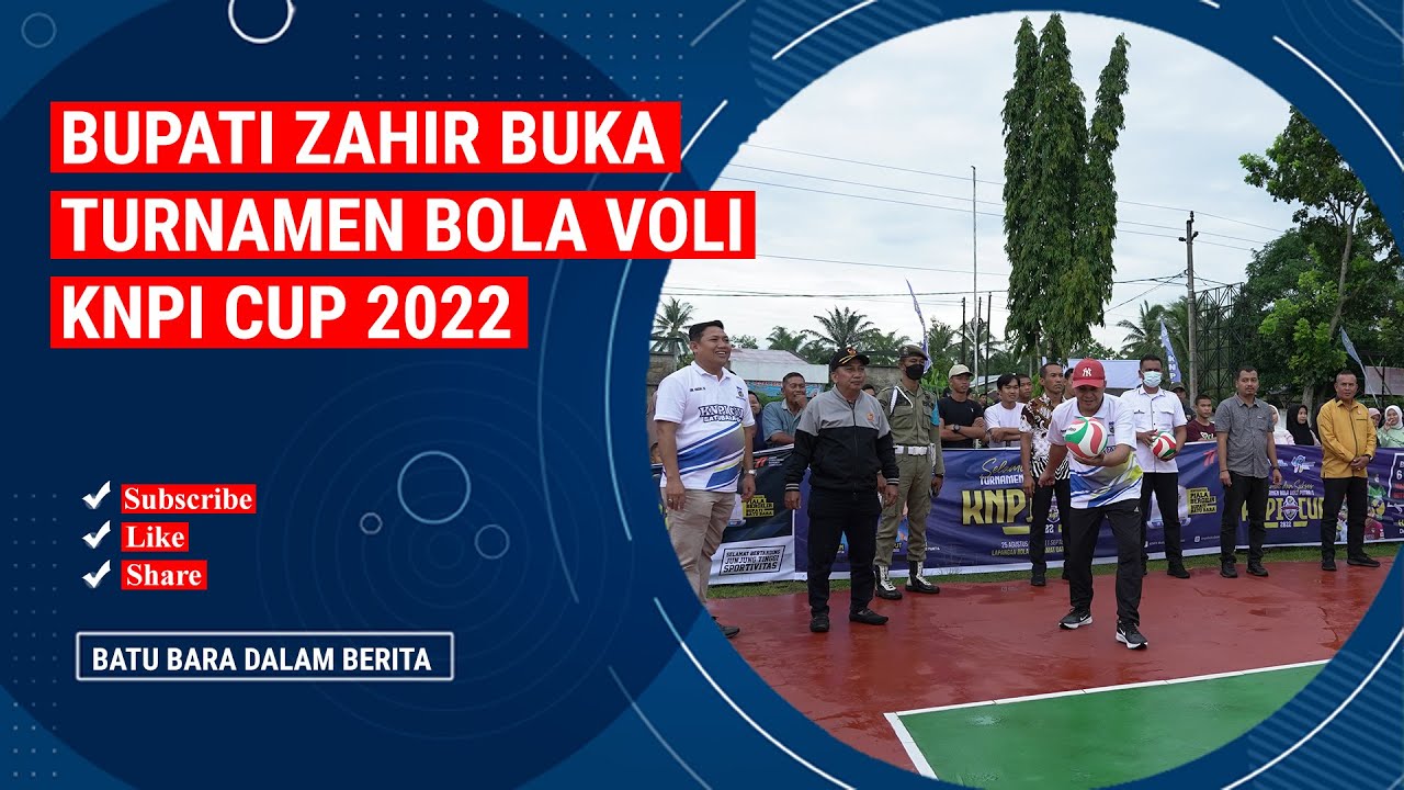 BUPATI ZAHIR BUKA TURNAMEN BOLA VOLI KNPI CUP 2022