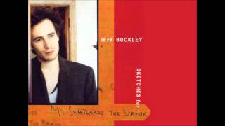 Jeff Buckley - New Year&#39;s Prayer