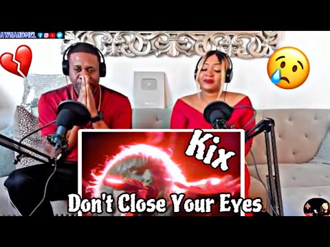 This Made Mel Cry!!!  Kix - Don't Close Your Eyes (Reaction)