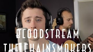 The Chainsmokers - Bloodstream (Cover by Devon Eddy)