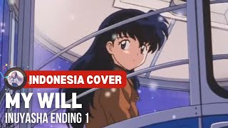Download lagu Inuyasha - Ending 1「Dream - My Will」| Indonesia Cover mp3