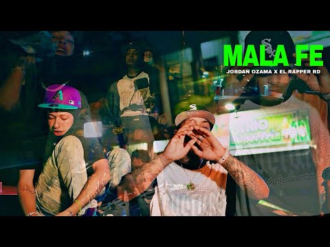 Jordan Ozama FT El Rapper RD - MALA FE ( Video Oficial ) 