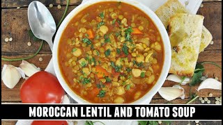 Moroccan Harira (Lentil and Tomato Soup) | HEARTWARMING One-Pot Recipe