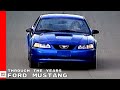 Ford Mustang Through The Years Ford Mustang Through The Years