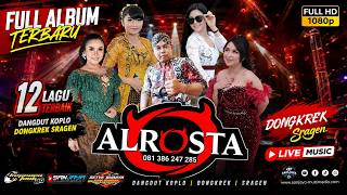 Download lagu Full Album Terbaru ALROSTA DONGKREK SRAGEN | BG PRO AUDIO - live Sambungmacan mp3 Download lagu Full Album Terbaru ALROSTA DONGKREK SRAGEN | BG PRO AUDIO - live Sambungmacan mp3