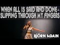 SLIPPING THROUGH MY FINGERS And WHEN ALL IS SAID AND DONE Cover By ABBA Tribute Bjorn Again