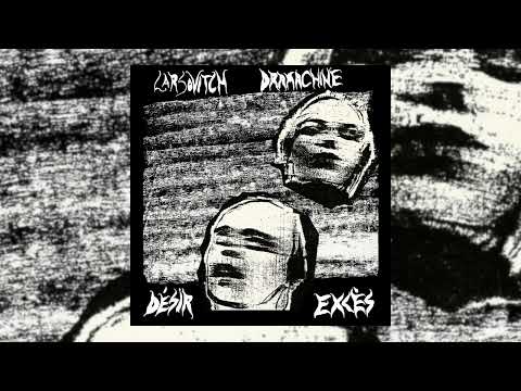 Larsovitch, Dramachine - Désir Excès (2025/ full EP)