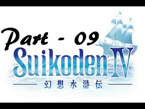 Let's Play Suikoden IV - Part 09: Pirate Panic