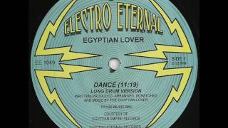 Egyptian Lover - Dance (Long Drum Version)