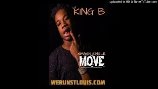 King B Ft. Blac Youngsta ( Move Remix Clean ) CMG - IMG