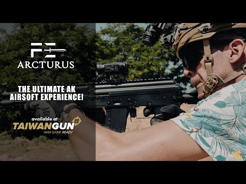 Arcturus FE Series: The Ultimate AK Airsoft Experience! - Airsoft Presentation