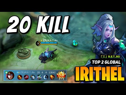 Irithel Best Build 2023 [ Irithel Top Global Gameplay ] By 『又』R.E.T..Ro - Mobile Legends