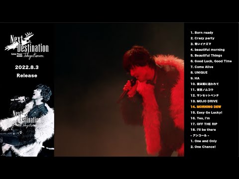 木村拓哉ー「TAKUYA KIMURA Live Tour 2022 Next Destination」トレイラーVol.3