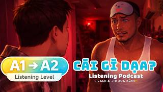 🎧 Luyện Nghe Tiếng Anh Level A1-A2 - CÁI GÌ DẠAA? -  | Listening English Podcast |🎯