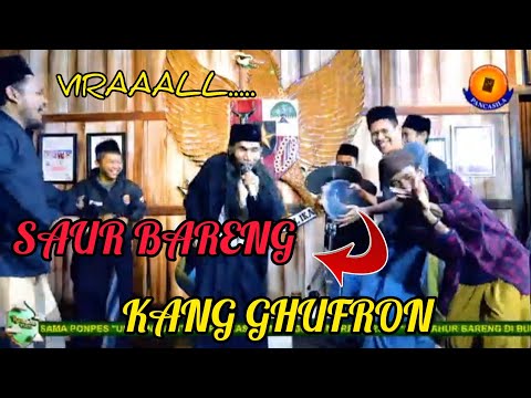 SAUR BARENG KANG GHUFRON || PONPES UNIQ NUSANTARA PANCASILA