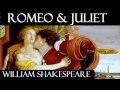 ROMEO & JULIET - FULL AudioBook by William ...