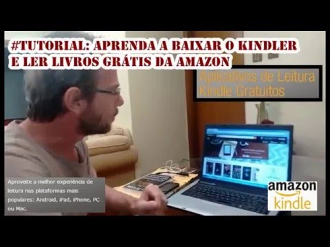 #Tutorial: Aprenda a baixar o kindler e ler livros grtis da Amazon