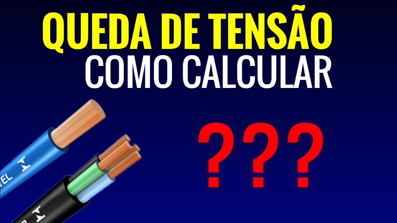 QUEDA de TENSÃO, Como CALCULAR e DIMENSIONAR CABOS ELÉTRICOS RÁPIDO e FÁCIL