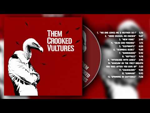 Them Crooked Vultures - Them Crooked Vultures (Full Album, 2009)